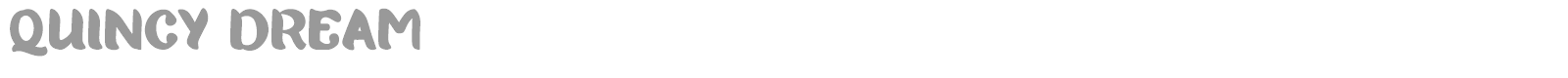 Quincy Dream font preview